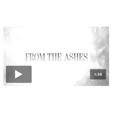 From the Ashes: Mini-Movie 